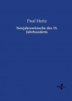 Neujahrswünsche des 15. Jahrhunderts