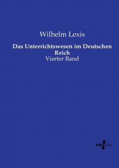 Das Unterrichtswesen im Deutschen Reich