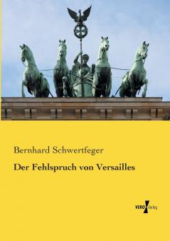 Der Fehlspruch von Versailles