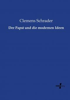 Der Papst und die modernen Ideen