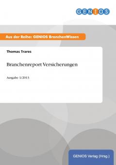 Branchenreport Versicherungen