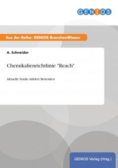 Chemikalienrichtlinie Reach