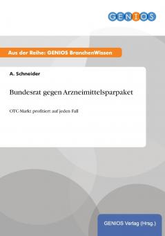 Bundesrat gegen Arzneimittelsparpaket