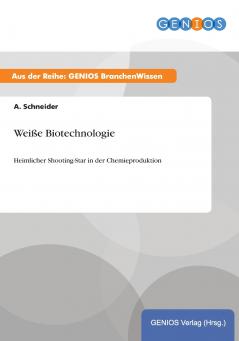 Weiße Biotechnologie