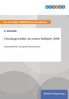 Chemiegeschäfte im ersten Halbjahr 2008