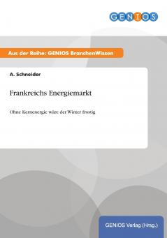 Frankreichs Energiemarkt