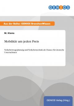 Mobilität um jeden Preis