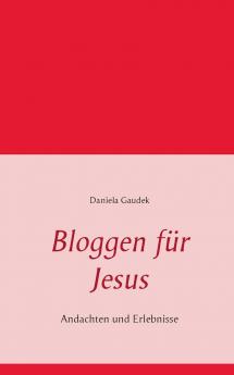 Bloggen für Jesus