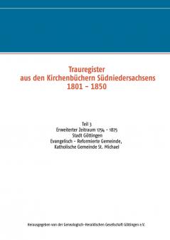 Trauregister aus den Kirchenb��chern S��dniedersachsens 1801 - 1850 (1754 - 1875)
