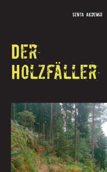 Der Holzfäller