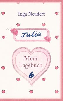 Julia - Mein Tagebuch 6