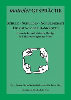 Schuld - Schulden - Schuldigkeit