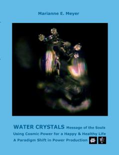 Water Crystals Messages of the Souls