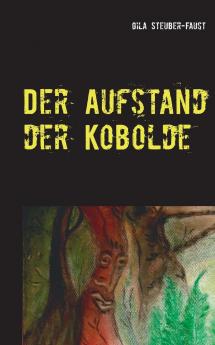Der Aufstand der Kobolde
