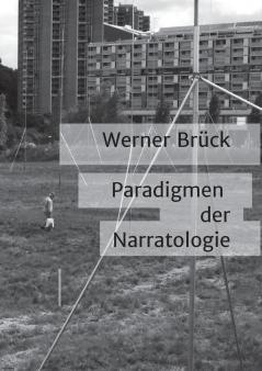 Paradigmen der Narratologie