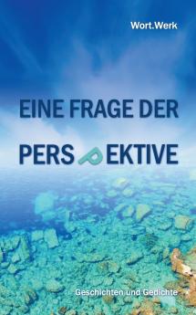 Eine Frage der Perspektive