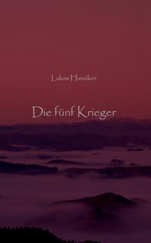 Die fünf Krieger