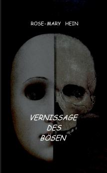 Vernissage des Bösen