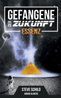 Gefangene der Zukunft