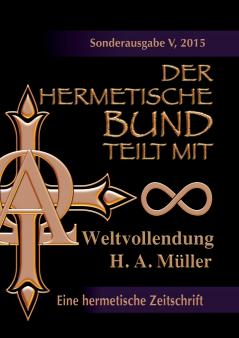 Der hermetische Bund teilt mit
