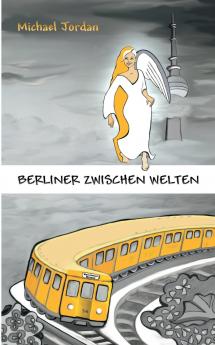 Berliner Zwischen Welten