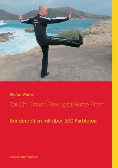 Tai Chi Chuan Pekingstil kurze Form
