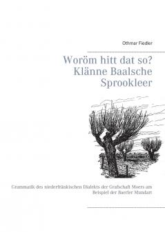 Woröm hitt dat so? Klänne Baalsche Sprookleer