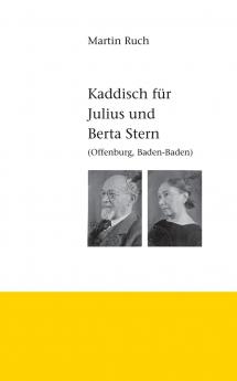 Kaddisch für Julius und Berta Stern