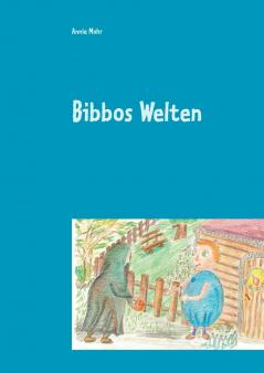 Bibbos Welten