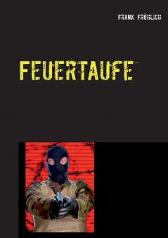 Feuertaufe