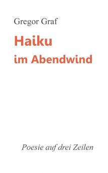 Haiku im Abendwind