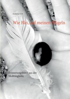 Wie Blei auf meinen Flügeln