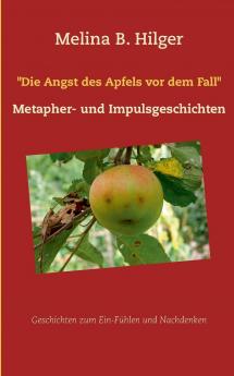 Die Angst des Apfels vor dem Fall
