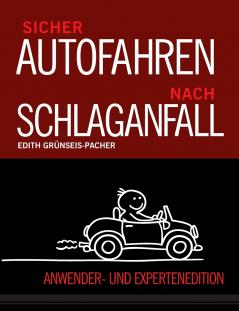 Sicher Autofahren nach Schlaganfall