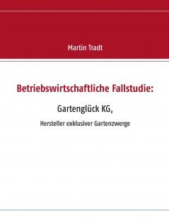 Betriebswirtschaftliche Fallstudie