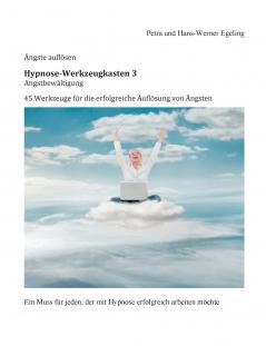 Angstbewältigung Hypnose-Werkzeugkasten 3