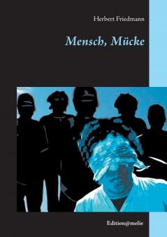 Mensch Mücke