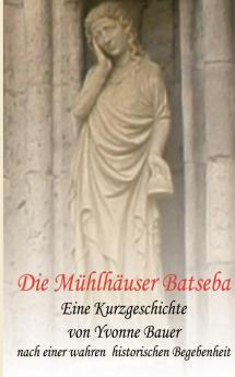Die Mühlhäuser Batseba