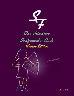 Das ultimative Sexfreunde-Buch - Women-Edition