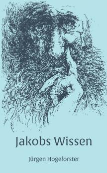 Jakobs Wissen