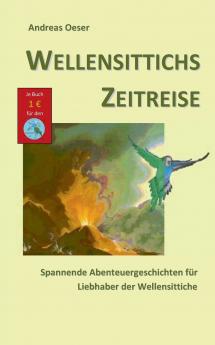 Wellensittichs Zeitreise
