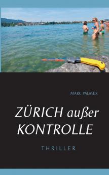 Z��rich au��er Kontrolle