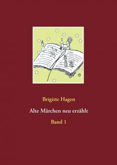 Alte Märchen neu erzählt