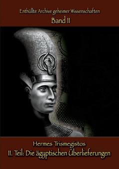 Enthüllte Archive geheimer Wissenschaften