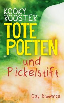 Tote Poeten und Pickelstift