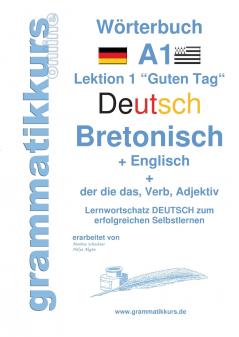 Wörterbuch Deutsch -  Bretonsich -  Englisch Niveau A1