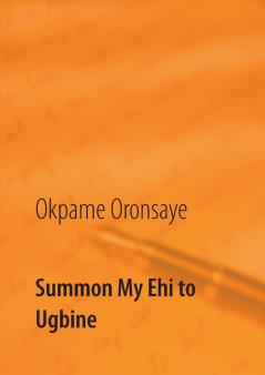 Summon My Ehi to Ugbine