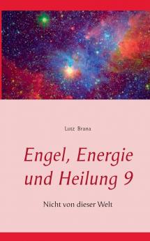 Engel Energie und Heilung 9