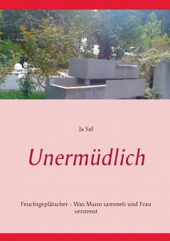 Unerm��dlich
