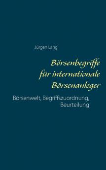 Börsenbegriffe für internationale Börsenanleger
